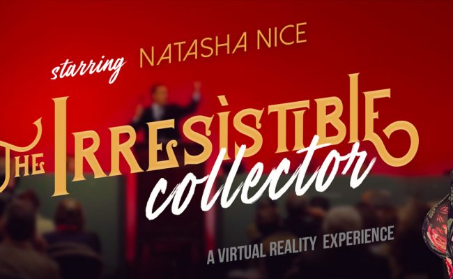 VR Porn video with The Irresistible Collector Natasha Nice